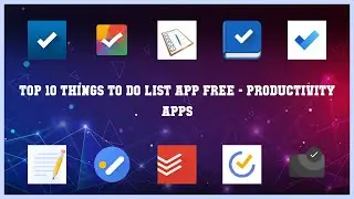 Top 10 Things To Do List App Free Android App