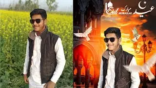 Eid Mubarak Photo Editing 2019 (Teaser) | Eid Photo Editing | Eid 2019
