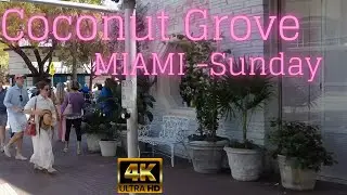 MIAMI -Sunday - Coconut Grove , FL [4K]