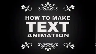 Kinemaster | How To Animate Text