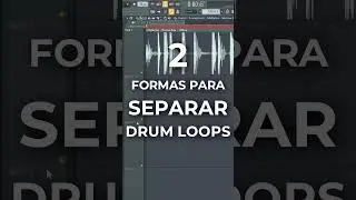 SEPARATE DRUM LOOPS EASILY IN FL STUDIO