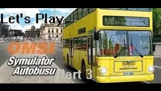 Let's Play OMSI Symulator Autobusu Part 3 - Standardowa mapa i gwałconcy autobus