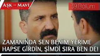 Aşk ve Mavi 39.Bölüm - Ali, Cemal’i durduramıyor!