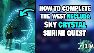 How To Complete The West Necluda Sky Crystal Shrine Quest in Zelda Tears of the Kingdom