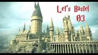 Let's Bastel Hogwarts #03 - Transfiguration Courtyard