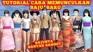 TUTORIAL MEMUNCULKAN BAJU SAKURA BARU DI SAKURA SCHOOL SIMULATOR UPDATE BAJUNYA BANYAK BANGET!!