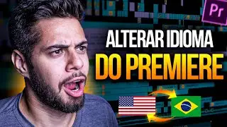 COMO ALTERAR O IDIOMA DO PREMIERE | A Melhor Maneira de Todas (Atualizado 2025) 🔥