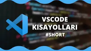 HAP YAZILIM BİLGİLERİ # 1 - VS CODE KISAYOLLARI #Shorts