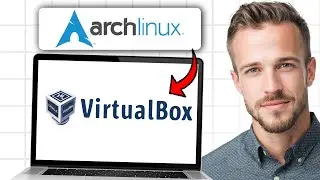 How to Install / Setup Arch Linux in VirtualBox (2026) - Full Guide ✅