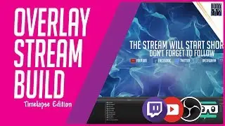 Stream Overlay Creation Timelapse | Fast Pace Tutorial