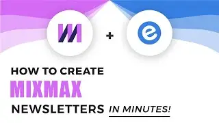 How to Create a MixMax Newsletter in Minutes | elink.io