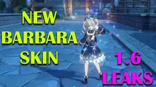 New Barbara Skin | Genshin Impact 1.6 Leaks