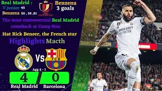 Barcelona vs Real Madrid • All Goles • highlights • Copa Del Rey • hat rick benzema
