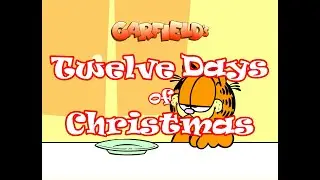 Garfield's 12 Days of Christmas *Day Four* (REMASTERED HD)