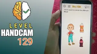 Brain out level 129  || jack want to drink the minute maid || Handcam video