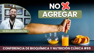 Jugo de Naranja con Zanahoria Carece de Vitaminas - Conferencia #85 - Dr Benjamín PhD