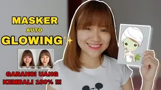MASKER APAAN NIH ? MASA IYA GARANSI UANG KEMBALI KALO GAK GLOWING ?! TERNYATA HASILNYA... 😱😱