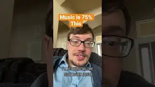 Learn To Compose : Music Is 75% This