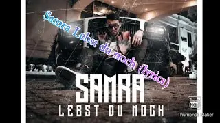Samra   Lebst Du Noch (lyrics)