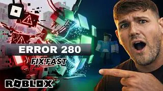 How To Fix Error Code 280 In Roblox (Updated 2026 Guide)