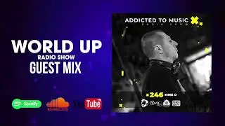 Mike D - World Up Radio Show 246