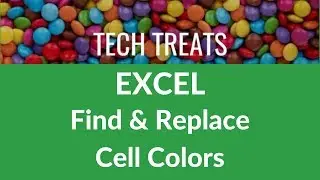 EXCEL - Find & Replace Cell Colors