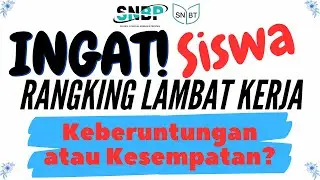 Siswa Rangking Lambat Dapat Kerja #SNBP #SNBT