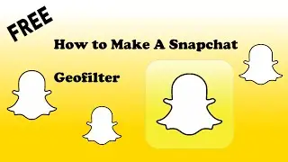 How to Make a Snapchat Geofilter
