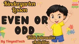 Even or Odd kindergarten complete lesson with interactive activities by TinyedTech.