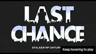 Last Chance Stalker RP#5