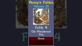Aesop's Fables: The Mischievous Dog