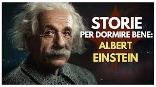 Il genio che ridisegnò l'universo: ALBERT EINSTEIN