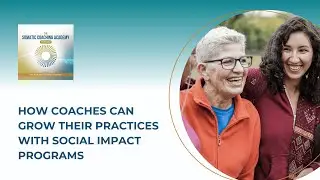 How Coaches can Grow their Practices with Social Impact Programs