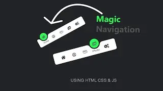 Magic Navigation Bar using Html CSS & Javascript | Curve Outside Effects