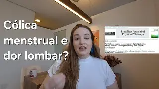 Cólica menstrual e dor lombar? O culpado pode ser seu Assoalho Pélvico
