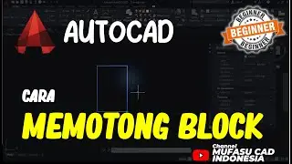 Cara Memotong Block Di AutoCAD