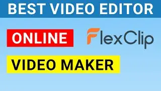 Best Professional Video Editor | Free Online Video maker | FlexClip Online Video Editor | Hindi 2022