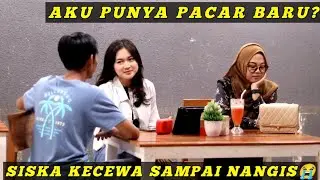 KENALIN PACAR BARU? SISKA KECEWA❗NGGAK TEGA LIAT SISKA NANGIS😭