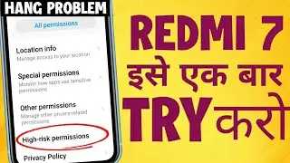 Redmi 7 hang Problem - Redmi note 7s hang problem Solve