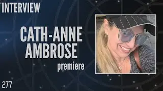 277: Cath-Anne Ambrose, Script Coordinator and Production Associate, Stargate SG-1 (Interview)