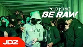 Polo (9ine) Freestyle [BeRaw] | JDZ