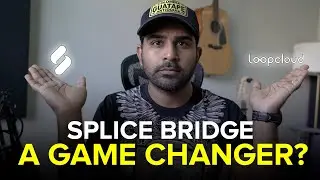 Splice Bridge - A Game Changer?