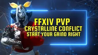 Crystalline Conflict Start Your Grind Right Educational Guide FFXIV PVP