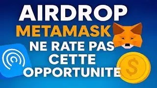 AirDrop MetaMask : Ne Rate PAS Cette Opportunité 💰