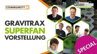GraviTrax-Superfans beim Builder Event – Vorstellungsrunde Pt. 1