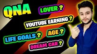 First QNA with you guys😅My Youtube Earnings ?