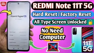 Redmi Note 11T 5G Hard Reset | Redmi Screen Lock Removed | Without PC