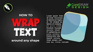 Learn How to Wrap Text around Shape in CorelDRAW | CorelDRAW tutorial for begginer | Text Wrap