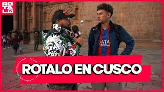 RÓTALO EN CUSCO