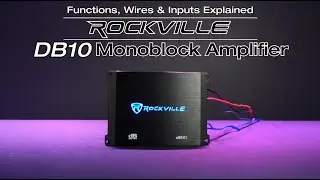 Functions, Inputs, and Wires Explained on Rockville dB10 800w Peak Mono Car Audio Amplifier 200w RMS